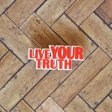 Live Your Truth Pin